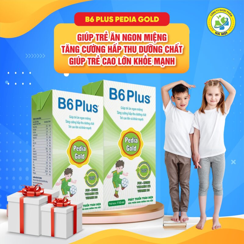 Sữa B6 Plus Pedia Gold - Lựa Chọn Giúp Trẻ Ăn Ngon Miệng